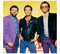 17 Greatest Hits by Larry Gatlin & The Gatlin Brothers (2008-02-01)