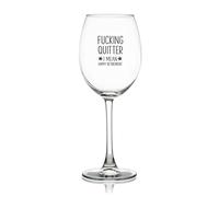 17 Oz Wine Glass Fucking Quitter I Mean Happy Retirement Drinking Glass Glassware for Red Or White Wine Cocktails Perfect for Homes & Bars Party Supplies Decorations