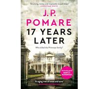 17 Years Later: A shocking crime thriller