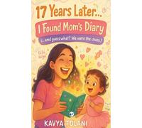 17 Years Later… I Found Mom’s Diary: …and guess what? We were the chaos.