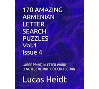 170 AMAZING ARMENIAN LETTER SEARCH PUZZLES, Vol.1 / Issue 4: LARGE PRINT, 9 LETTER WORD LENGTH, THE MID BOOK COLLECTION