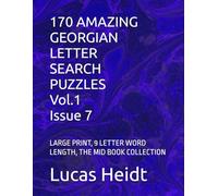 170 AMAZING GEORGIAN LETTER SEARCH PUZZLES, Vol.1 / Issue 7: LARGE PRINT, 9 LETTER WORD LENGTH, THE MID BOOK COLLECTION