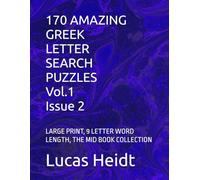 170 AMAZING GREEK LETTER SEARCH PUZZLES, Vol.1 / Issue 2: LARGE PRINT, 9 LETTER WORD LENGTH, THE MID BOOK COLLECTION