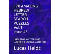 170 AMAZING HEBREW LETTER SEARCH PUZZLES, Vol.1 / Issue 45: LARGE PRINT, 9 LETTER WORD LENGTH, THE MID BOOK COLLECTION