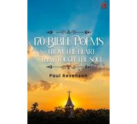 170 Bible Poems from the Heart That Touch the Soul