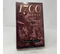 1700: Scenes from London Life