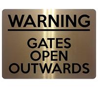 1708 WARNING GATES OPEN OUTWARDS Safety Metal Aluminium Plaque Sign (Brushed Gold)