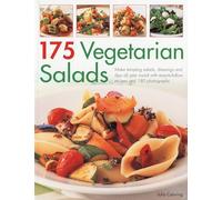 175 Vegetarian Salads: Make Tempting Side Dishes All Year Round with Easy-to-follow Recipes (180 Photos)