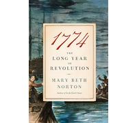 1774: The Long Year of Revolution
