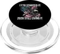 1776 Started It 2026 Still Living It 4th Of July PopSockets PopGrip for MagSafe