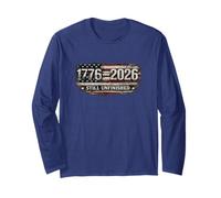 1776 to 2026 Still Unfinished America Semiquincentennial Long Sleeve T-Shirt