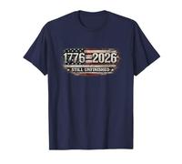 1776 to 2026 Still Unfinished America Semiquincentennial T-Shirt