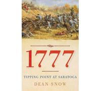 1777: Tipping Point at Saratoga