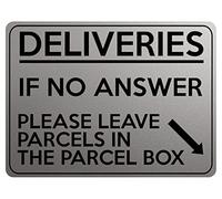 1785 DELIVERIES IF NO ANSWER LEAVE PARCELS IN BOX Metal Aluminium Plaque Sign - Silver Satin Matt (5x7 inches, Silver Satin Matt)