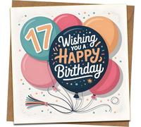 17th Birthday Card, Wishing You a Happy Birthday Balloons Design, 145mm x 145mm Square Greeting Card with Kraft Envelope, Teen Boy Girl Son Daughter Friend
