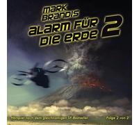 18: Alarm für die Erde (Teil 2 von 2)