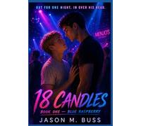 18 Candles: Book One: Blue Raspberry: 1