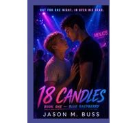 18 Candles: Book One: Blue Raspberry