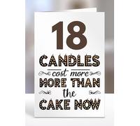 18 Candles cost more than the cake now, Birthday greeting card gifts, 18th Celebration, Sentiment cards - gc-A5-008_018