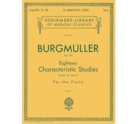 18 Characteristic Studies, Op. 109: Schirmer Library of Classics Volume 752 Piano Solo (Schirmer's Library of Musical Classics)