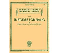 18 Etudes for Piano by Chopin, Debussy, Liszt, Rachmaninoff, Scriabin: Schirmer's Library of Musical Classics Volume 2143 (Schirmer's Library of Musical Classics, 2143)