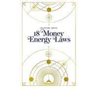 18 Money Energy Laws