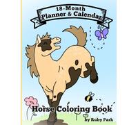 18-Month Horse Planner, Calendar and Coloring Book