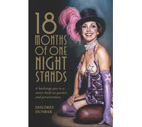 18 Months of One Night Stands: Happy to be here, Easy to work with