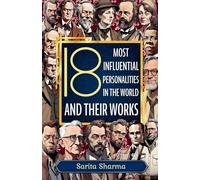18 Most Influential Personalities in the world and their Work: Best book to achieve success in life