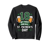 18 My First Real St Patricks Day Funny 18th Birthday Beer Sweatshirt