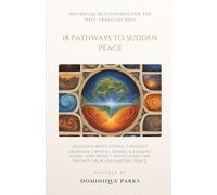 18 Pathways to Sudden Peace