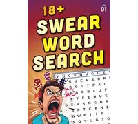 18+ Swear Word Search: Hilarious, Crude Wordsearch Puzzles for Adults only