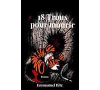 18 Trous pour mourir: Le golf n'a jamais été aussi dangereux