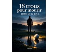 18 Trous pour mourir: Quand le jeu se complique, certains trichent avec la mort