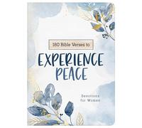 180 Bible Verses to Experience Peace: Devotions for Women
