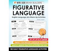 180 Daily Figurative Language Activities: Elementary English Language Arts 5-Minute Practice Activities for 3rd, 4th, 5th & 6th Grade (Bite-Size Brain Builders Workbooks)