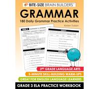 180 Daily Grammar Practice Activities: 3rd Grade English Language Arts Lessons and Skill-Building Warm-Ups (Bite-Size Brain Builders Workbooks)