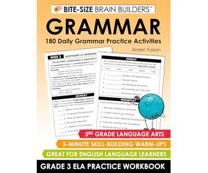 180 Daily Grammar Practice Activities: 3rd Grade English Language Arts Lessons and Skill-Building Warm-Ups (Bite-Size Brain Builders Workbooks)