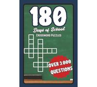 180 Days of School Crossword Puzzles: Crossword Puzzle Enjoyable and Easy to Read about History, Art, Science, Sports and more [ 6x9 inches, 360 pages ... Great gift for any Teacher or Student
