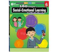 180 Days™: Social-Emotional Learning for Sixth Grade: Practice, Assess, Diagnose (180 Days of Practice)