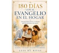 180 dias con el Evangelio en el Hogar - Una guía diaria de luz y evolución para los próximos seis meses.: UNA PÁGINA • UNA LECCIÓN • UNA ACCIÓN • UN COMPROMISO (Espiritismo Fácil (Español))