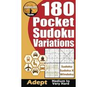 180 Medium to Very Hard Pocket Sudoku Variations for Adults: Compact, Convenient, Travel Friendly Size Puzzle Book, Ideal for Those On The Move or ... - Progress Thru the Difficulty Levels)