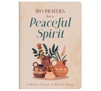180 Prayers for a Peaceful Spirit