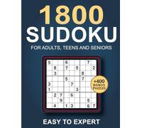 1800 Sudoku Puzzles for Adults: Easy to Expert Sudoku Book with 400 Bonus Puzzles, QR Solutions & Scratch Pages - Progressive Challenge for Adults, Teens & Seniors (Sudoku Challenge Series)