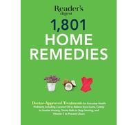 1801 Home Remedies: Doctor-Approved Treatments for Everyday Health Problems, Including Coconut Oil to Relieve Sore Gums, Catnip to Sooth Anxiety, ... Stop Snoring, and Vitamin C to Prevent Ulcers