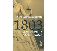 1803, La nuit de la sage-femme - Une enquête de Victoire Montfort