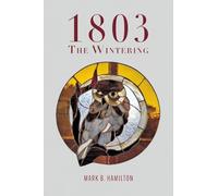 1803: The Wintering