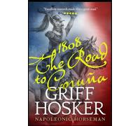 1808: The Road to Corunna: 5 (Napoleonic Horseman)