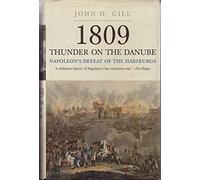1809 - Thunder on the Danube - Napoleon's Defeat of the Habsburgs: 1 Abensberg