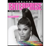 180Lyfe Enterprise Magazine - Diamond Dior Davenport - June 2026